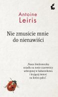 Okładka książki - Nie zmusicie mnie do nienawiści