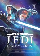 Ok�adka ksi�zki - Star Wars Jedi. Upad�y zakon. Tom 1
