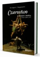 Okadka - Czarostwo w Nowem i okolicy w latach 1689-1747