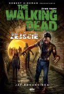 Ok�adka - The Walking Dead. �ywe Trupy. Zej�cie