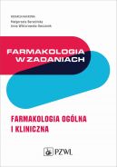 Ok�adka ksi�zki - Farmakologia w zadaniach. Farmakologia og�lna i kliniczna