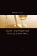 Okładka - Dobro i sprawiedliwość w opiece zdrowotnej
