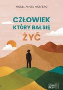 Ok�adka - Cz�owiek, kt�ry ba� si� �y�
