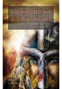 Ok�adka ksi�zki - Droga do w�adzy tom 2. Opowie�ci celtyckie 