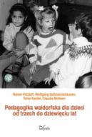 Okładka książki - Pedagogika waldorfska dla dzieci od trzech do dziewięciu lat