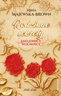 Okładka książki - Rodzinne sekrety 1943-1945. Zakładnicy wolności