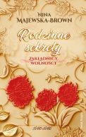 Okadka - Rodzinne sekrety 1943-1945. Zakadnicy wolnoci