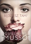 Okładka książki - Będziesz tam?