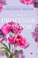Okadka ksizki - Profesor Astor. Off-Limits. Tom 3
