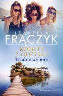Okładka ksiązki - Kobiety z odzysku. Trudne wybory