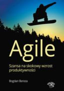 Ok�adka - Agile. Szansa na skokowy wzrost produktywno�ci