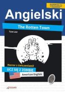 Okadka - Angielski HORROR z wiczeniami The Rotten Town