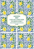 Ok�adka - AGENDA 2027. Zaplanuj sw�j rok po hiszpa�sku. Poziom �rednio zaawansowany B1-B2