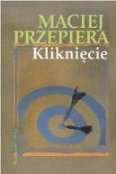 Okładka książki - Kliknięcie