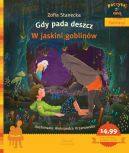 Okładka ksiązki - Gdy pada deszcz W jaskini goblinów