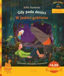 Okadka ksizki - Gdy pada deszcz W jaskini goblinw