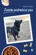 Okadka - Zanim wemiesz psa