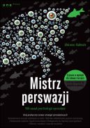 Okadka ksizki - Mistrz perswazji. 500 zasad psychologii sprzeday