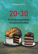 Ok�adka - 20-30. O �wiatopogl�dzie dwudziestolatka