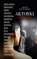 Okadka ksizki - Aktorki. Odkrycia