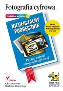 Ok�adka - Fotografia cyfrowa. Nieoficjalny podr�cznik