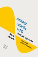 Ok�adka - Animacja autorska w PRL w latach 1957-1968
