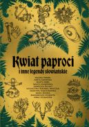 Okładka książki - Kwiat Paproci i inne legendy słowiańskie