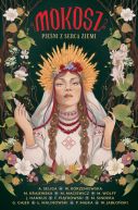 Ok�adka ksi�zki - Mokosz. Pie�ni z serca ziemi