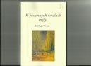 Okadka ksizki - W jesiennych woalach mgy. Antologia wierszy