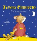 Okadka ksizki - Tupcio Chrupcio. Nie mog zasn