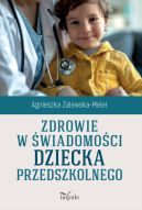 Ok�adka - Zdrowie w �wiadomo�ci dziecka przedszkolnego
