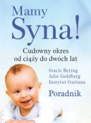Ok�adka - Mamy Syna! Cudowny okres od ci��y do dw�ch lat 