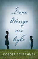 Okładka książki - Dom, którego nie było