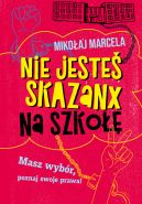 Okładka - Nie jesteś skazanx na szkołę