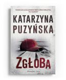 Okładka ksiązki - Saga o policjantach z Lipowa. (#15). Zgłoba