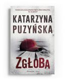 Okadka - Saga o policjantach z Lipowa. (#15). Zgoba