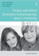 Okładka - Terapia zaburzenia obsesyjno-kompulsyjnego dzieci i młodzieży. Poradnik pacjenta