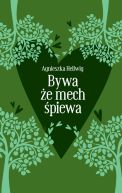 Ok�adka - Bywa, �e mech �piewa