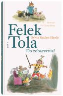 Okładka - Felek i Tola. Do zobaczenia