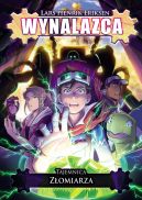 Okadka - Wynalazca. Tajemnica Zomiarza. Tom 2