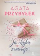 Okadka ksizki - Ja chyba zwariuj!