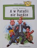 Ok�adka - A w Patafii nie bardzo