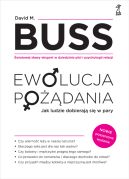Okładka - EWOLUCJA POŻADANIA. Jak ludzie dobierają się w pary. Nowe wydanie