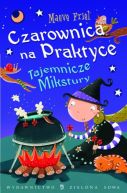 Ok�adka - Czarownica na praktyce, cz.4: Tajemnicze mikstury