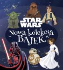 Okadka - Star Wars. Nowa kolekcja bajek