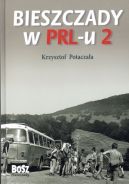 Okładka - Bieszczady w PRL-u 2
