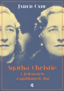 Okadka - Agatha Christie i jedenacie zaginionych dni
