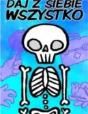 Okadka - Daj z siebie wszystko