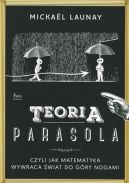 Ok�adka - Teoria parasola czyli jak matematyka wywraca �wiat do g�ry nogami