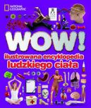 Okładka - WOW! Ilustrowana encyklopedia ludzkiego ciała